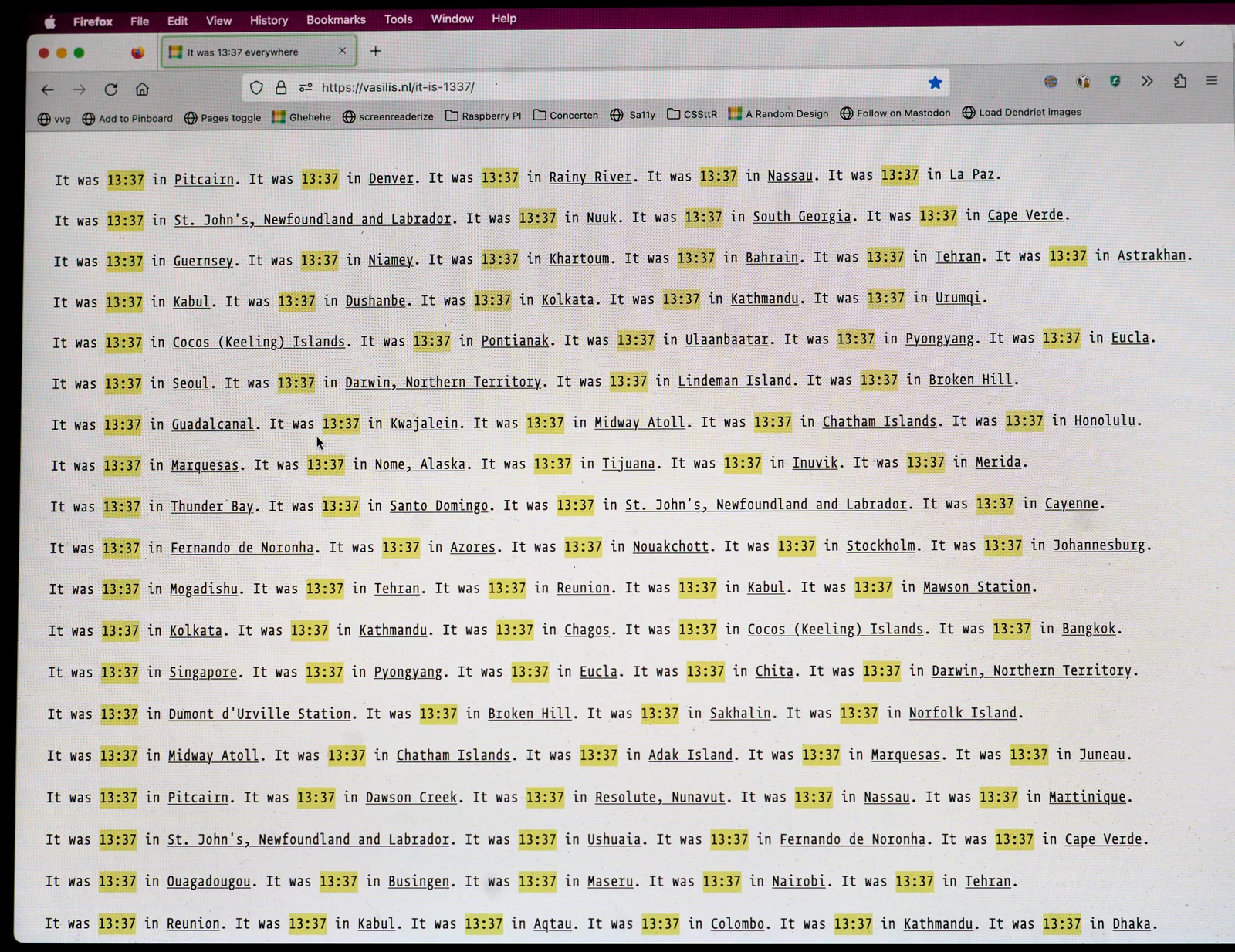 A website tells us that is was 13:37 in many, many places around the world.